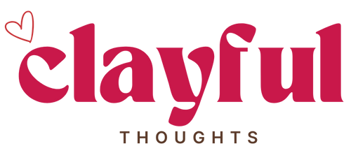 Clayful Thoughts